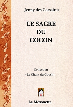 Le Sacre du Cocon